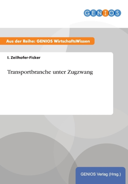 Transportbranche Unter Zugzwang, Paperback / softback Book