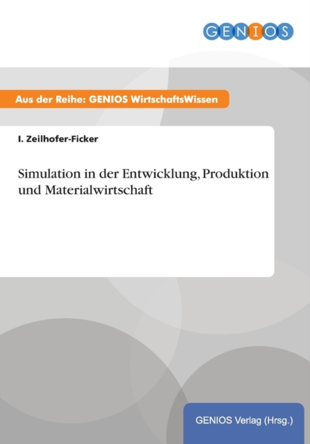 Simulation in Der Entwicklung, Produktion Und Materialwirtschaft, Paperback / softback Book