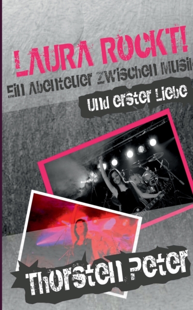 Laura rockt! : Ein Abenteuer zwischen Musik und erster Liebe, Paperback / softback Book