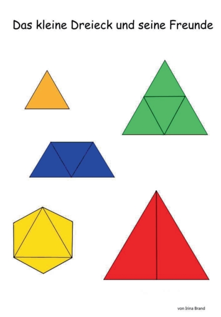Das Kleine Dreieck Und Seine Freunde, Paperback / softback Book