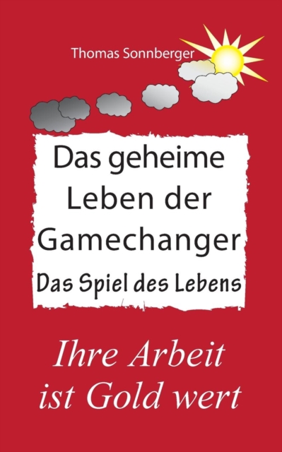 Das geheime Leben der Gamechanger : Resilienz, Energie, Enzyme, Paperback / softback Book