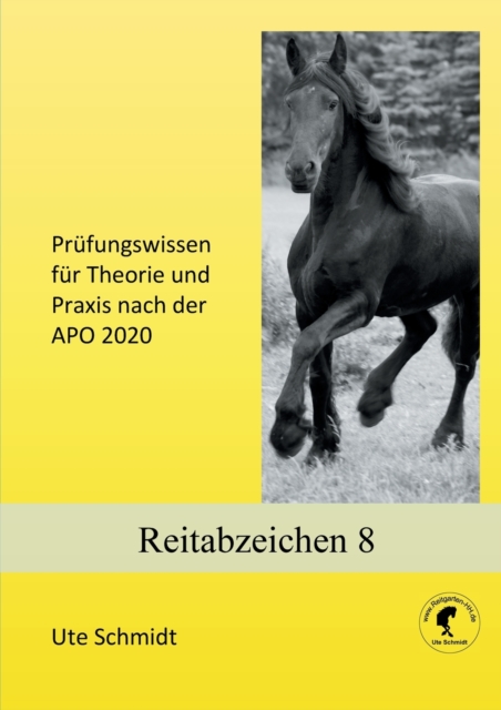Reitabzeichen 8 : Prufungswissen fur Theorie und Praxis nach der APO 2020, Paperback / softback Book