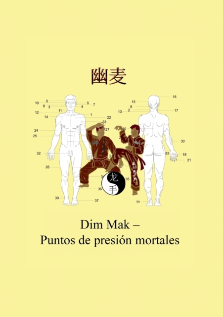 Dim Mak - Puntos de Presion Mortales, Paperback / softback Book