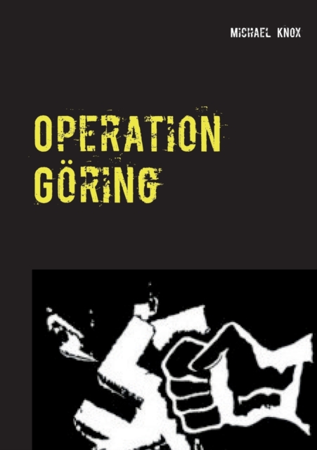 Operation Goering, Paperback / softback Book