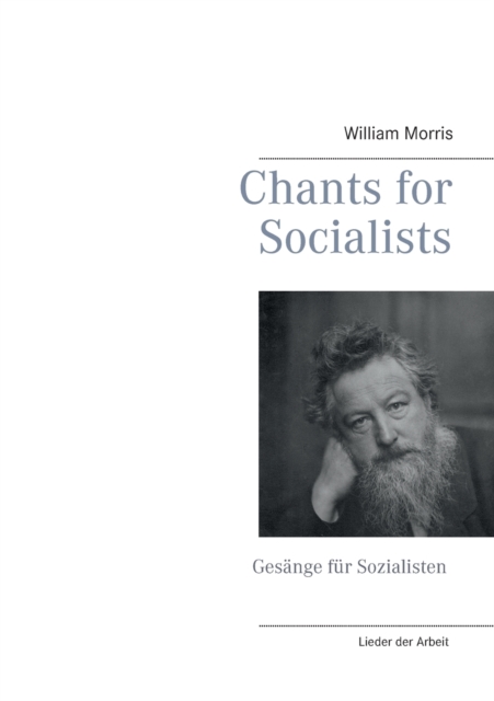 Chants for Socialists - Gesange fur Sozialisten - Lieder der Arbeit, Paperback / softback Book