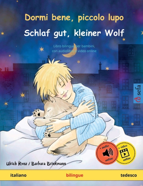 Dormi bene, piccolo lupo - Schlaf gut, kleiner Wolf (italiano - tedesco), Paperback / softback Book