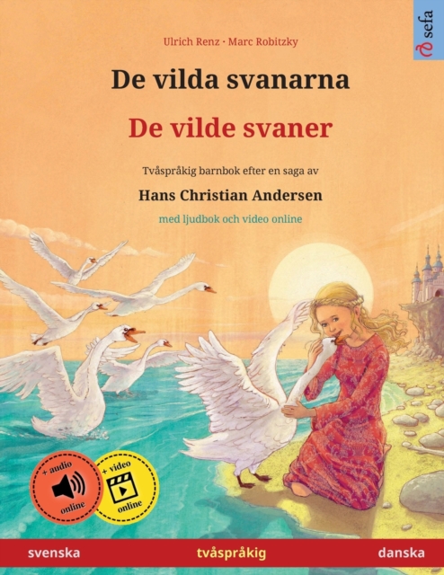 De vilda svanarna - De vilde svaner (svenska - danska), Paperback / softback Book