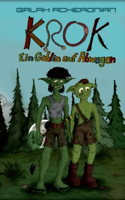Krok : Ein Goblin auf Abwegen, Paperback / softback Book
