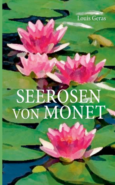 Seerosen Von Monet, Paperback / softback Book