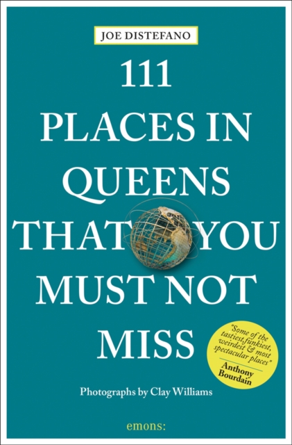 111 Places in Queens That You Must Not Miss, Paperback / softback Book
