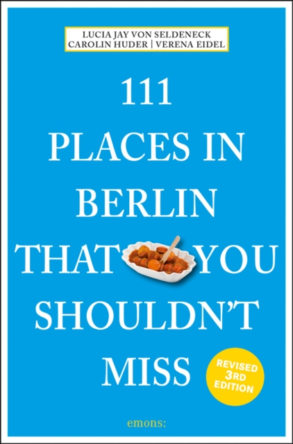111 Places in Berlin That You Shouldn't Miss, Paperback / softback Book
