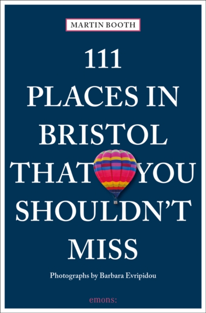 111 Places in Bristol That You Shouldn't Miss, Paperback / softback Book