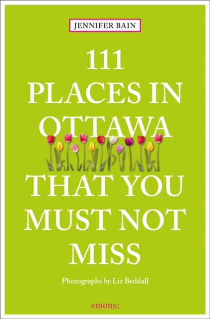 111 Places in Ottawa That You Must Not Miss, Paperback / softback Book