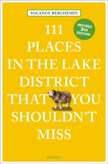 111 Places in the Lake District That You Shouldn't Miss, Paperback / softback Book