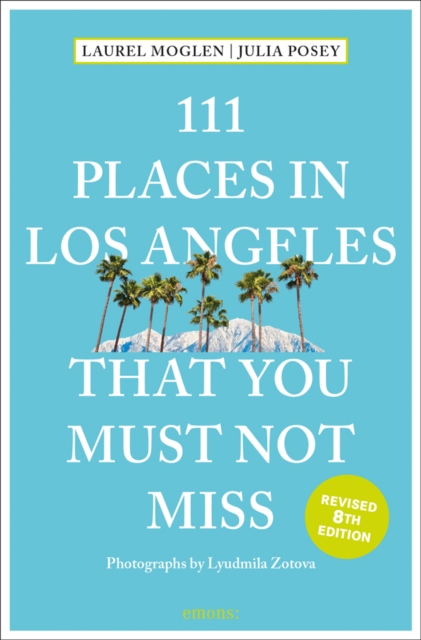111 Places in Los Angeles That You Must Not Miss, Paperback / softback Book