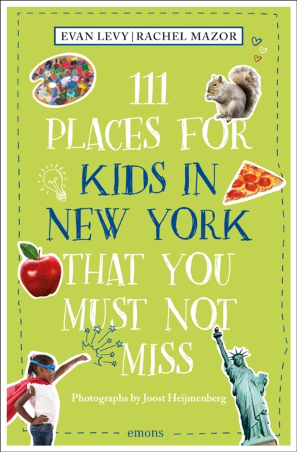 111 Places for Kids in New York That You Must Not Miss, Paperback / softback Book