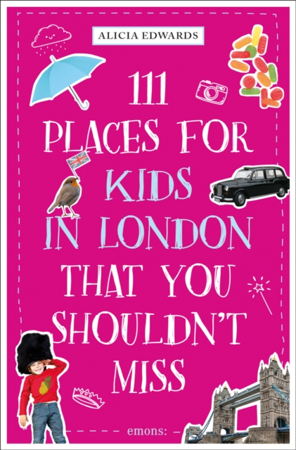 111 Places for Kids in London That You Shouldn't Miss, Paperback / softback Book
