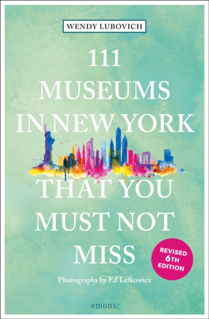 111 Museums in New York That You Must Not Miss, Paperback / softback Book