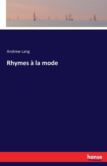 Rhymes a la Mode, Paperback / softback Book