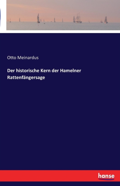 Der Historische Kern Der Hamelner Rattenfangersage, Paperback / softback Book