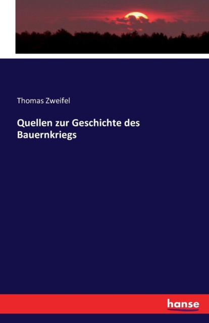 Quellen Zur Geschichte Des Bauernkriegs, Paperback / softback Book