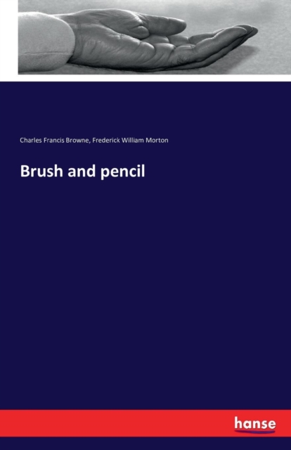 Brush and Pencil, Paperback / softback Book