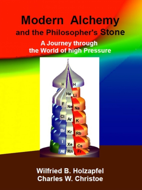 Modern Alchemy and the Philosopher's Stone : A Journey through the World of high Pressure, EPUB eBook