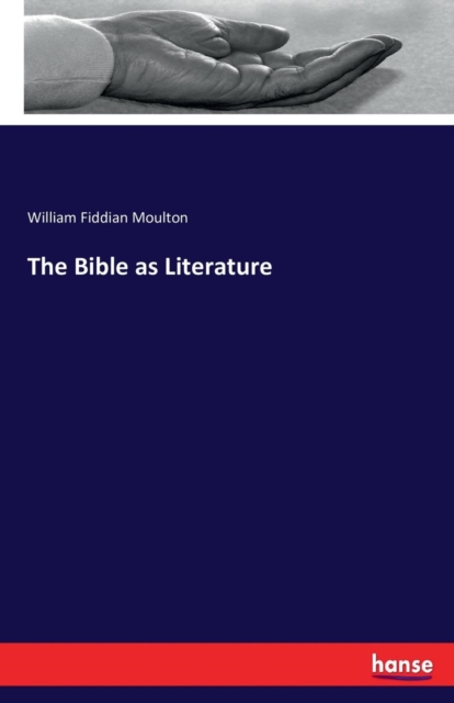 The Bible as Literature, Paperback / softback Book