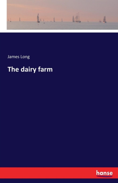 The Dairy Farm, Paperback / softback Book