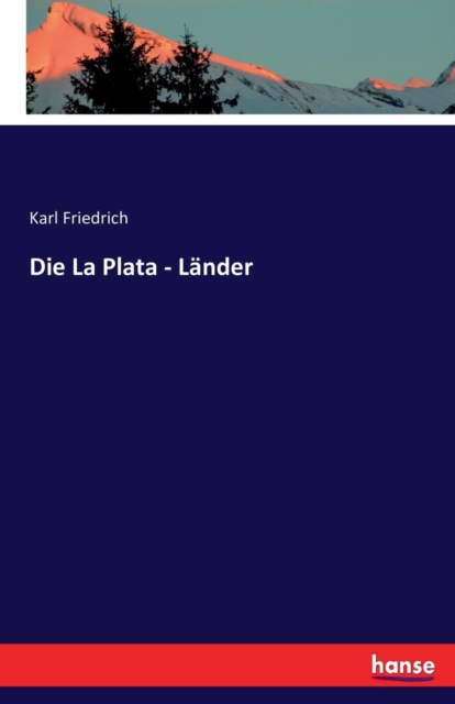 Die La Plata - Lander, Paperback / softback Book