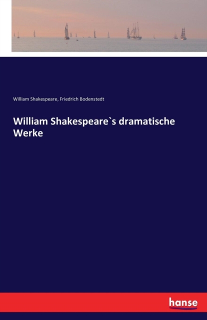 William Shakespeare`s dramatische Werke, Paperback / softback Book