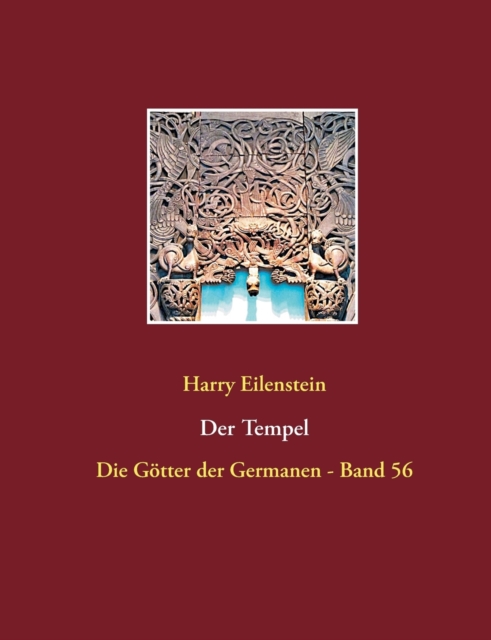 Der Tempel : Die Goetter der Germanen - Band 56, Paperback / softback Book