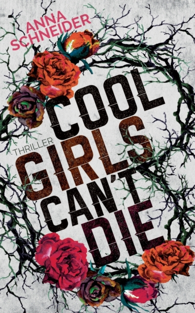 Cool Girls Can't Die, Paperback / softback Book