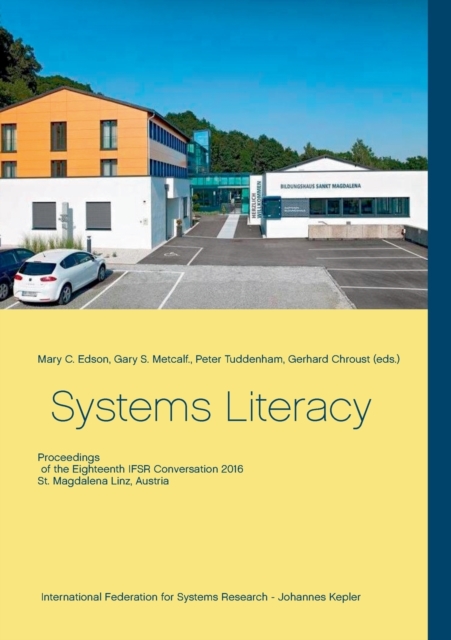 Systems Literacy : Proceedings of the Eighteenth IFSR Conversation, Paperback / softback Book