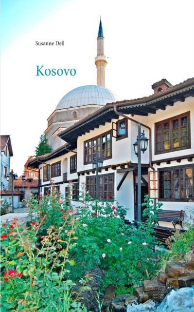 Kosovo - Informieren - Reisen - Erinnern, Paperback / softback Book