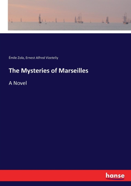 The Mysteries of Marseilles, Paperback / softback Book