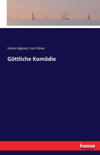 Goettliche Komoedie, Paperback / softback Book