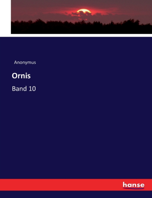 Ornis : Band 10, Paperback / softback Book
