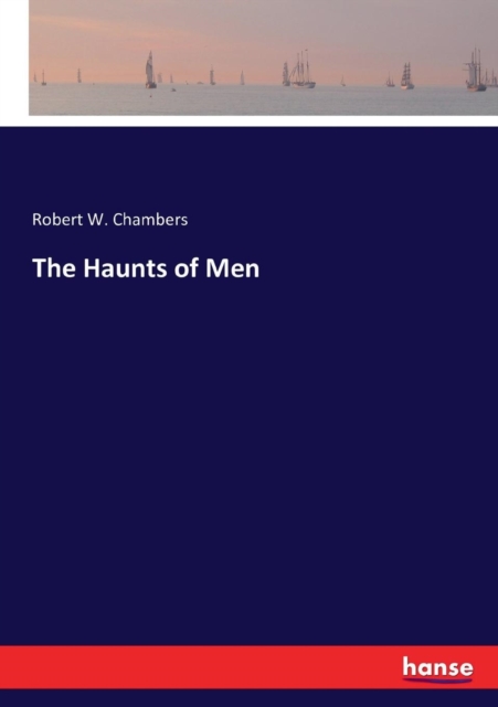 The Haunts of Men, Paperback / softback Book
