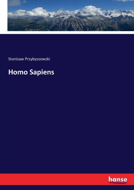 Homo Sapiens, Paperback / softback Book