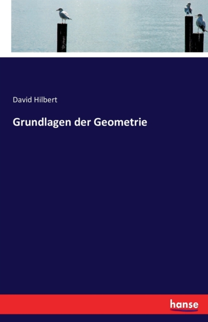 Grundlagen der Geometrie, Paperback / softback Book