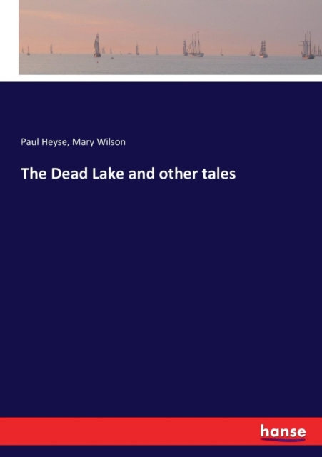 The Dead Lake and Other Tales, Paperback / softback Book
