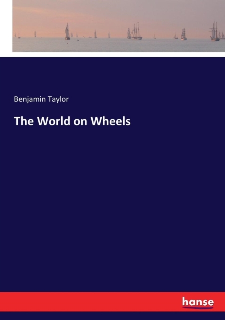 The World on Wheels, Paperback / softback Book