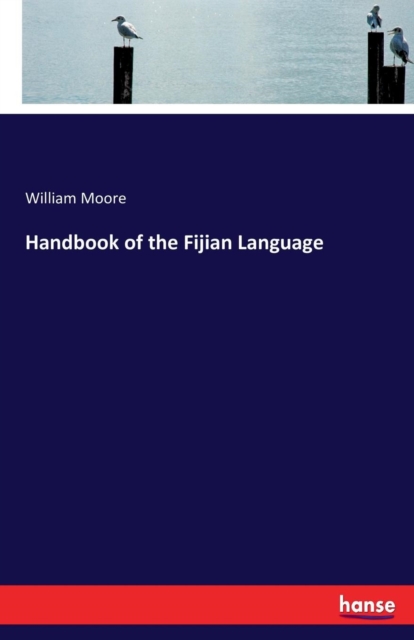 Handbook of the Fijian Language, Paperback / softback Book