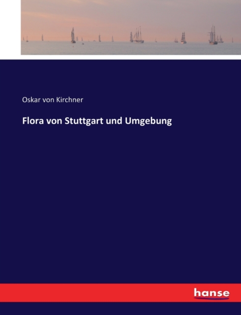 Flora von Stuttgart und Umgebung, Paperback / softback Book