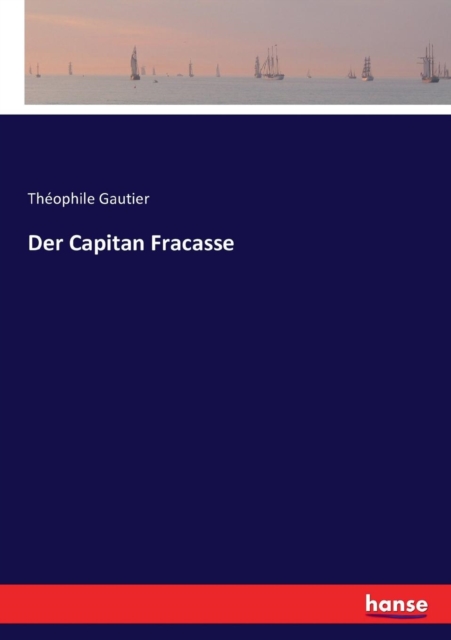 Der Capitan Fracasse, Paperback / softback Book