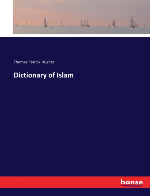 Dictionary of Islam, Paperback / softback Book