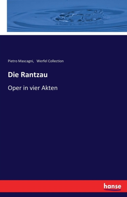 Die Rantzau : Oper in vier Akten, Paperback / softback Book