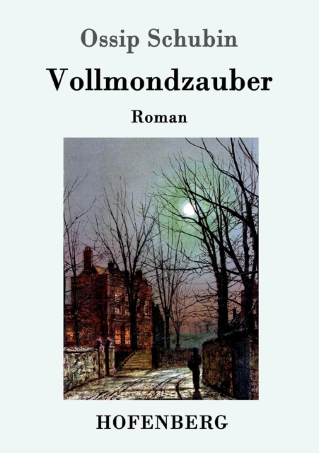 Vollmondzauber : Roman, Paperback / softback Book
