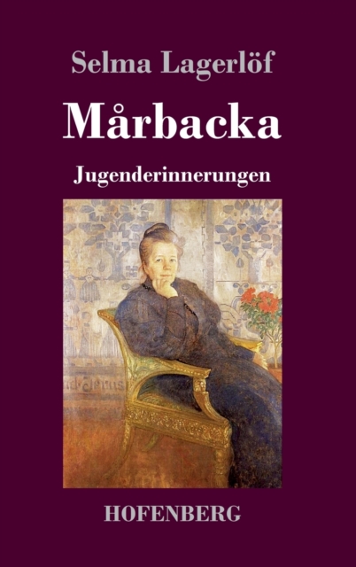 Marbacka : Jugenderinnerungen, Hardback Book
